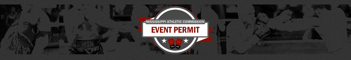 Mississippi Athletic Commission Event Permit Application